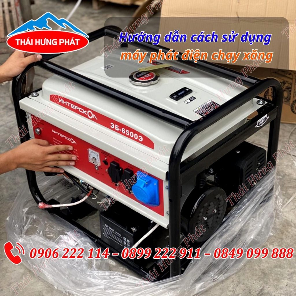 Cách sử dụng và những lưu ý khi sử dụng máy phát điện chạy xăng