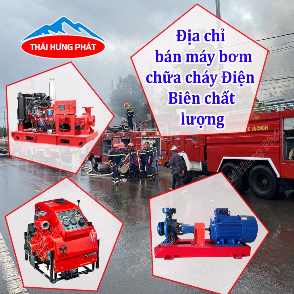 Bán máy bơm chữa cháy Điện Biên | Đơn vị cung cấp hàng đầu