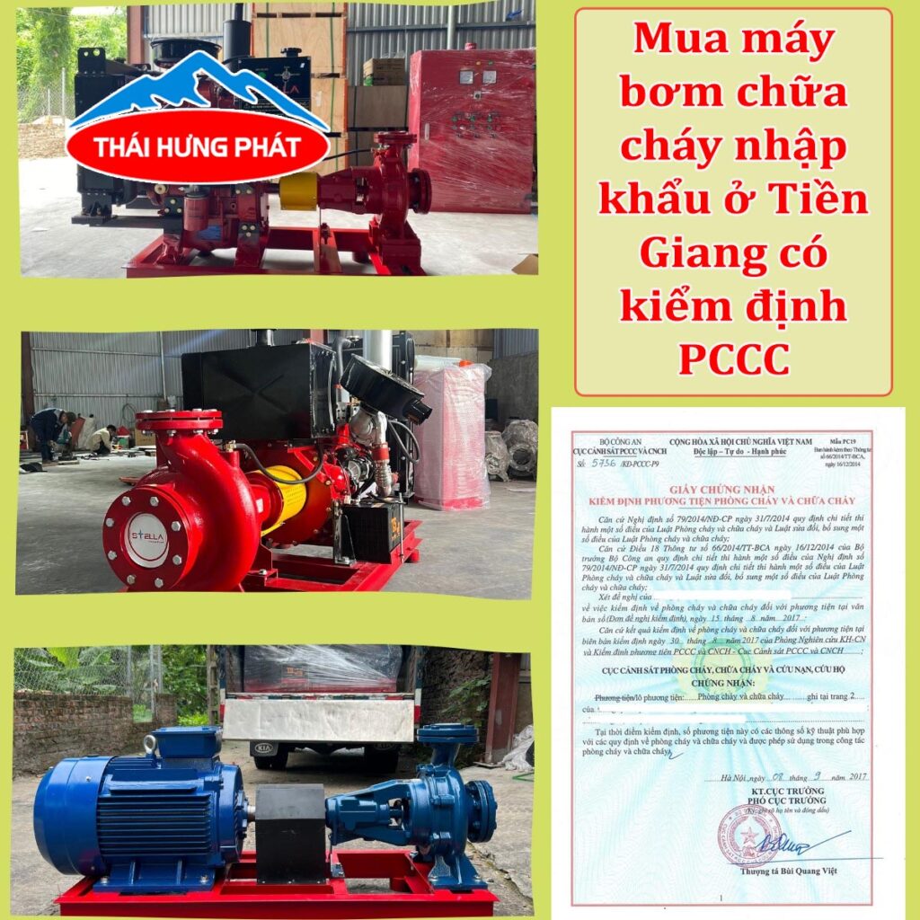 Mua máy bơm chữa cháy nhập khẩu ở Tiền Giang có kiểm định PCCC