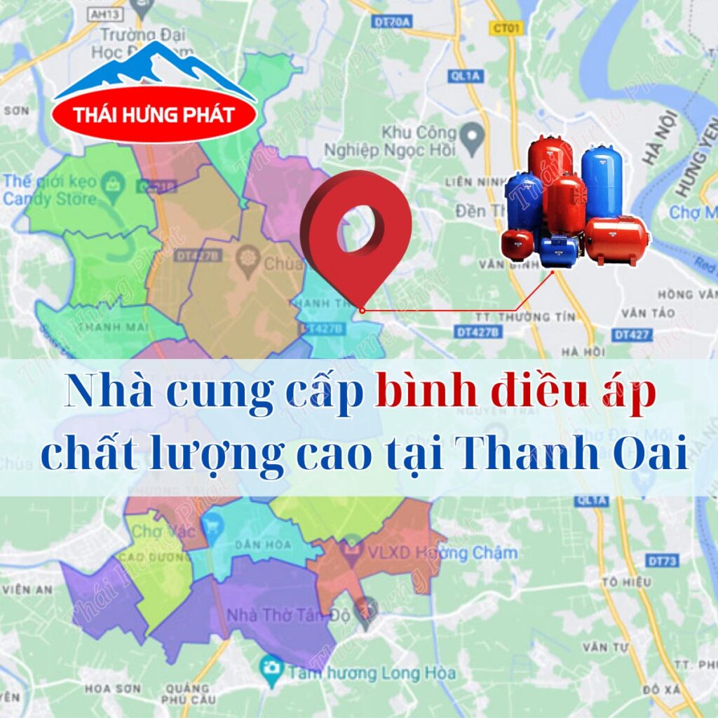 Nhà cung cấp bình điều áp uy tín, chất lượng cao tại Thanh Oai