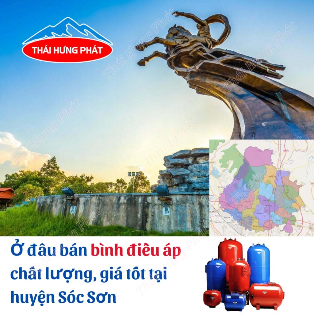 Ở đâu bán bình điều áp chất lượng, giá tốt tại huyện Sóc Sơn