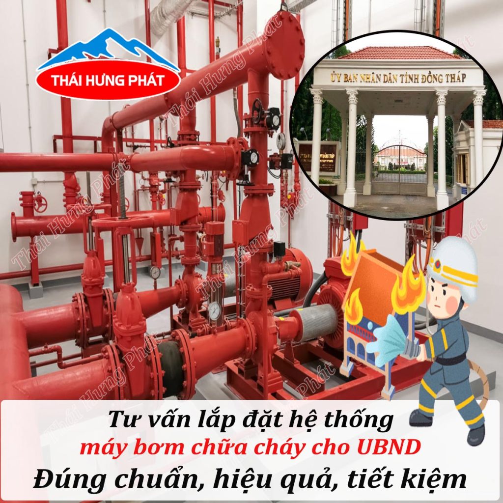Tư vấn lắp đặt hệ thống máy bơm chữa cháy cho UBND: Đúng chuẩn, hiệu quả, tiết kiệm