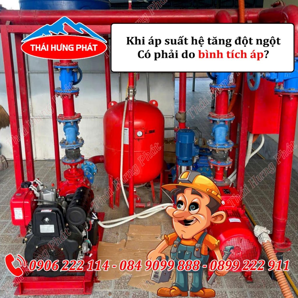 Khi áp suất hệ tăng đột ngột - có phải do bình tích áp?