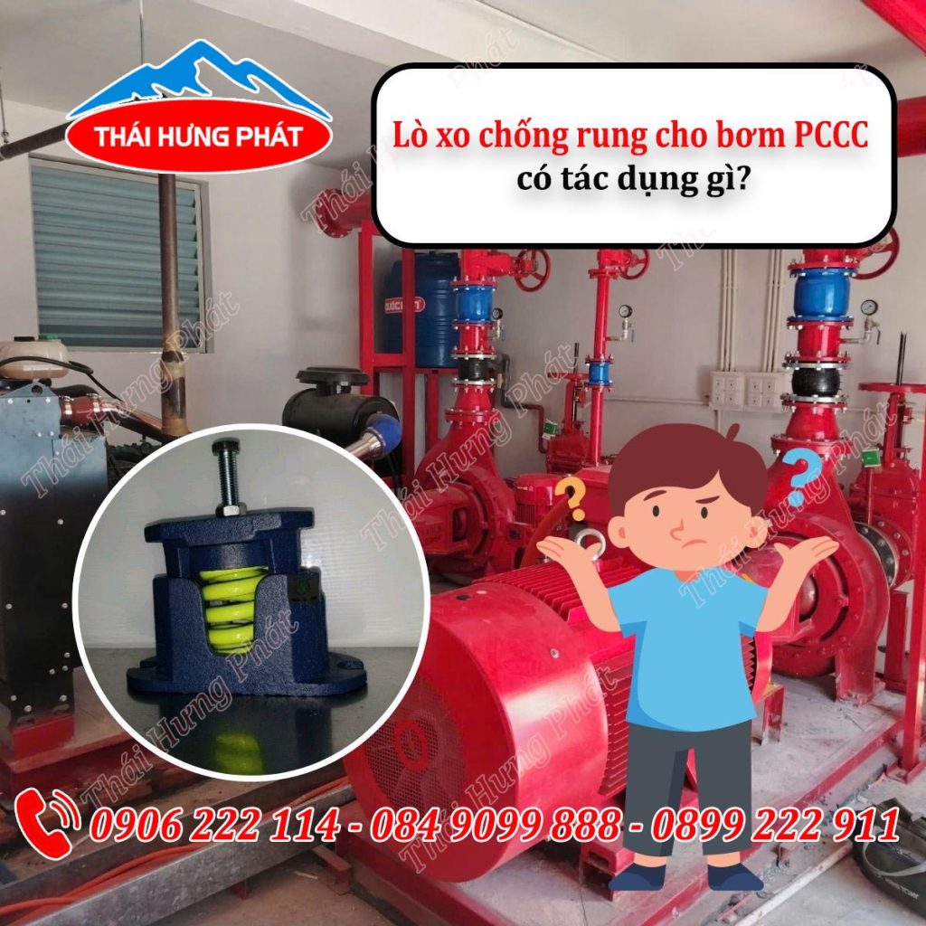 Lò xo chống rung cho bơm chữa cháy có tác dụng gì? Có nên lắp không?