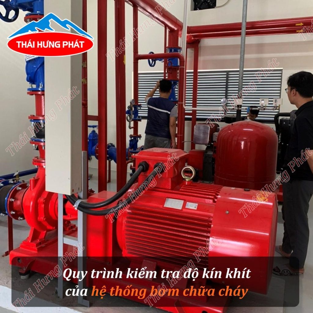 Hướng dẫn kiểm tra độ kín khít của hệ thống máy bơm PCCC